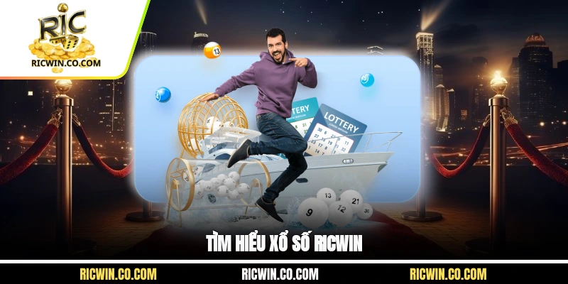 Tìm hiểu xổ số Ricwin
