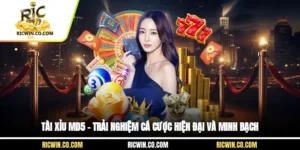 Tài Xỉu MD5 – Trải Nghiệm Cá Cược Hiện Đại Và Minh Bạch