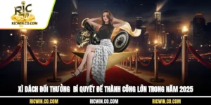 Xì Dách Đổi Thưởng - Bí Quyết Để Thành Công Lớn Trong Năm 2025